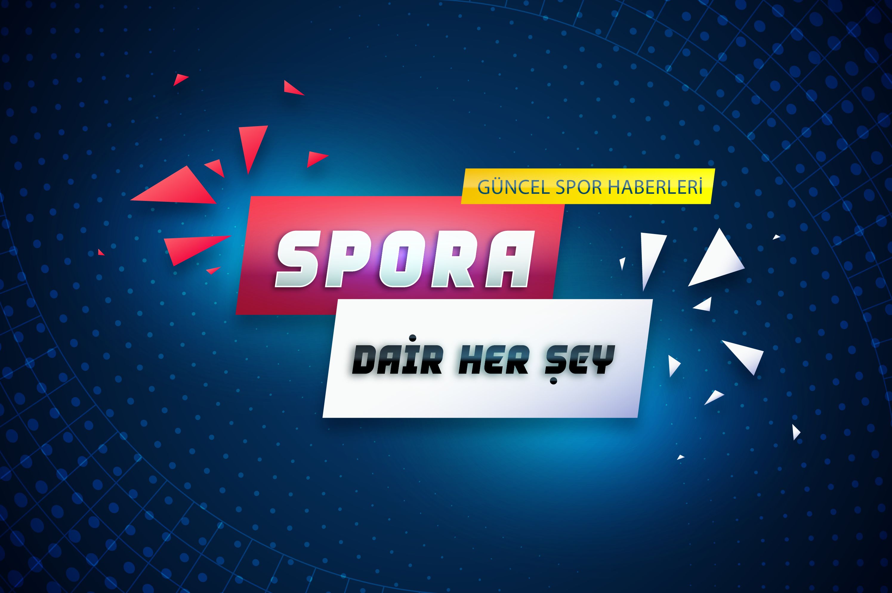 Spora Dair Her şey ⚽️